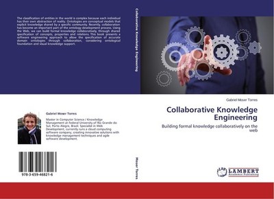 Collaborative Knowledge Engineering Gabriel Moser Torres