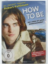 How to be Pattinson, Robert, Powell Jones  und Rebecca Pidgeon:
