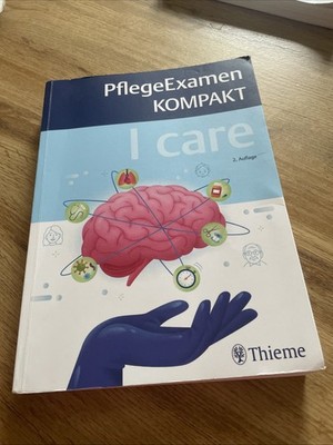 I care - PflegeExamen KOMPAKT