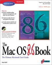 The Mac OS 8.6 Book: The Beginner's Guide to Apple's Most Widely Used Operat...