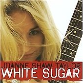 Joanne Shaw Taylor - White Sugar (CD 2009) Blues Rock
