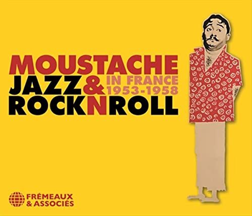 Moustache Jazz & Rock N Roll in France 1953-1958 (CD) Box Set
