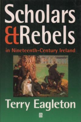 Scholars  & Rebels(Paperback Book)Terry Eagleton-Blackwell Publisher-Good