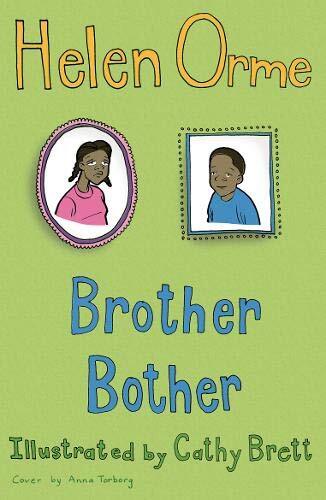 Brother Bother: v. 10 (Siti's Sisters) By Helen Orme