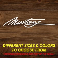 Mustang Script Ford Vinyl Decal Sticker Many Sizes Colors Free Shipping