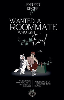 Wanted | A Roommate Who Isn't Evil | Jennifer Kropf | Taschenbuch | Englisch