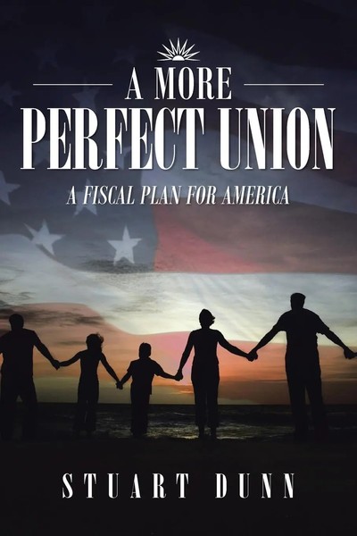 Stuart Dunn | A More Perfect Union | Taschenbuch | Englisch (2013) | AuthorHouse-image