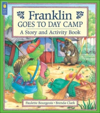 Franklin Goes to Day Camp - Paperback By Bourgeois, Paulette - GOOD