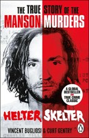 Helter Skelter | The True Story Of The Manson Murders | Curt Gentry (U. A.)