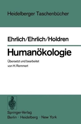 Human?Kologie: Der Mensch Im Zentrum Einer Neuen Wissenschaft