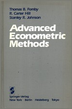 Advanced Econometric Methods - Thomas B. Fomby, R.Carter Hill, Stanley R.Johnson