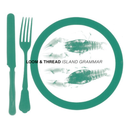 Loom & Thread Island Grammar (CD) Album