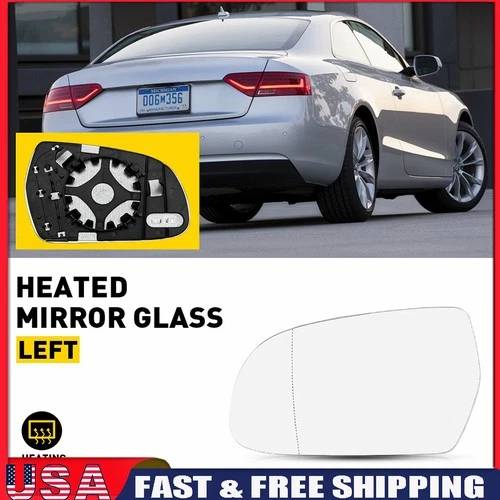 Glass Mirror Heated w/ Driver Backing Left Side For LH Audi A5 Quattro S4 A3 A4