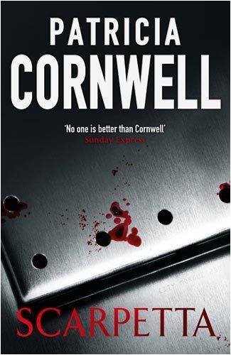 Scarpetta (Scarpetta Novels) By Patricia Cornwell. 9780316733144