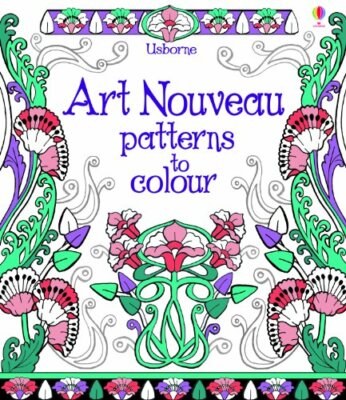Art Nouveau Patterns to Colour By Emily Bone