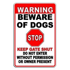 Beware Of Dogs Warning Stop Do Not Enter Keep Gate Shut