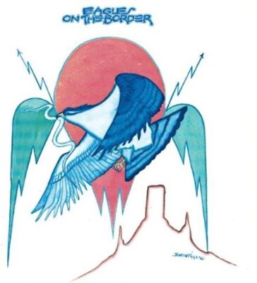 Eagles - On the Border
