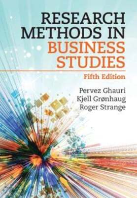 Research Methods in Business Studies by Pervez Ghauri: Used