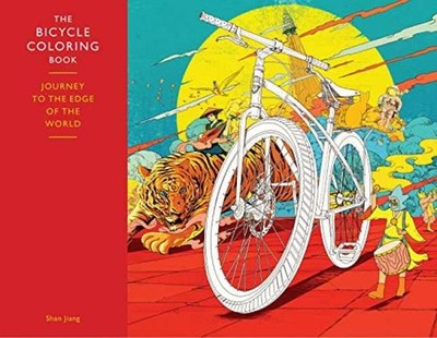 The Bicycle Coloring Book: Journey to the - Paperback, by Jiang Shan - Very Good