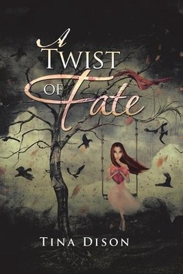 A Twist of Fate by Tina Dison Paperback Book