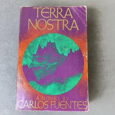 TERRA NOSTRA By Carlos Fuentes Paperback First Edition 1976
