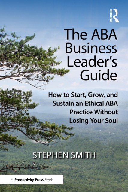 The ABA Business Leaders Guide by Stephen Smith PAPERBACK 9781041166481