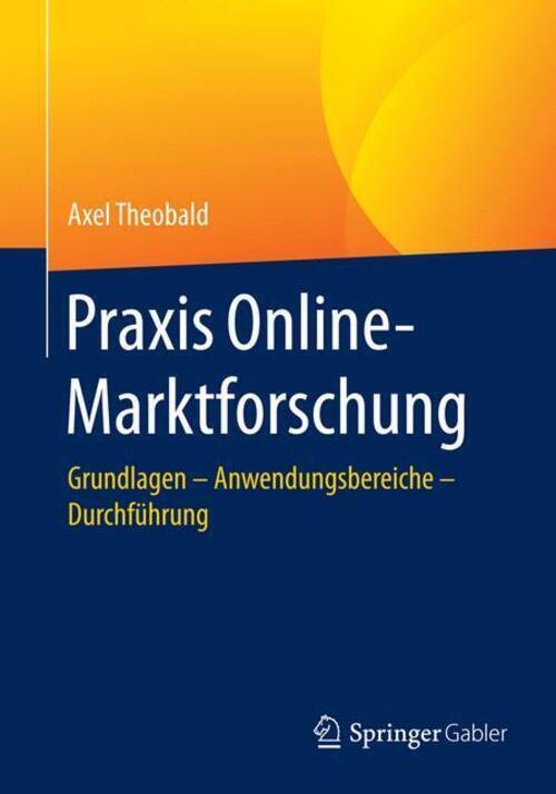Thumbnail - Axel Theobald | Praxis Online-marktforschung | Taschenbuch | Deutsch