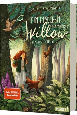 Ein Mädchen namens Willow 2: Waldgeflüster | Sabine Bohlmann | deutsch