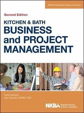 Kitchen and Bath Business and Project Management, with Website by NKBA (Nationa