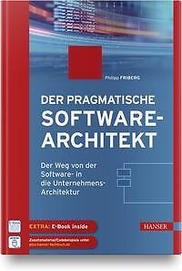 Softwarearchitektur pragmatisch | Buch | 9783446473706