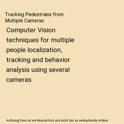 Tracking Pedestrians from Multiple Cameras: Computer Vision techniques for multi