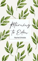 Rachel Shields | Returning To Eden | Taschenbuch | Englisch (2023)