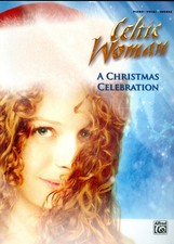 Celtic Woman "A Christmas Celebration" sheet music songbook 2008