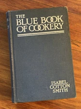 The Blue Book Of Cookery 1926 By Isabel Cotton Smith 2nd Print Emily Post Intro.