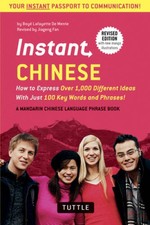 Instant Chinese: How to Express Over 1,000 Di...