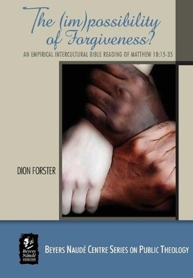 Dion Forster The (im)possibility of forgiveness? (Paperback) (UK IMPORT)