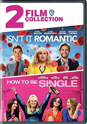 Isn't It Romantic / How to Be Single