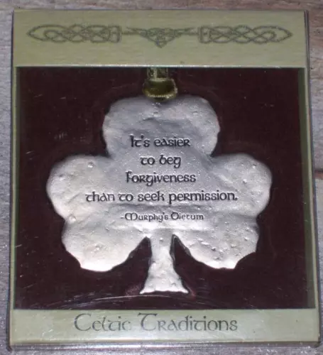 Celtic Traditions Pewter Shamrock Ornament "Murphy's Oietum"