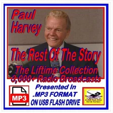 Paul Harvey The Rest of the Story 3000+ Classic Shows In MP3 Format On USB Drive