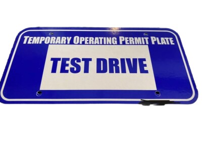 Test Drive Dealer Plate Tag Temporary Operating Permit