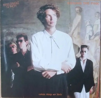 Kissing The Pink Certain Things Are Likely Vinyl Single 12inch NEAR MINT