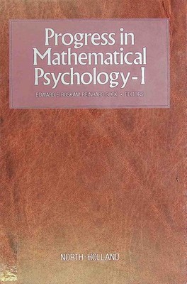 Progress in Mathematical Psychology-I Suck, Reinhard and Edward E. Roskam: