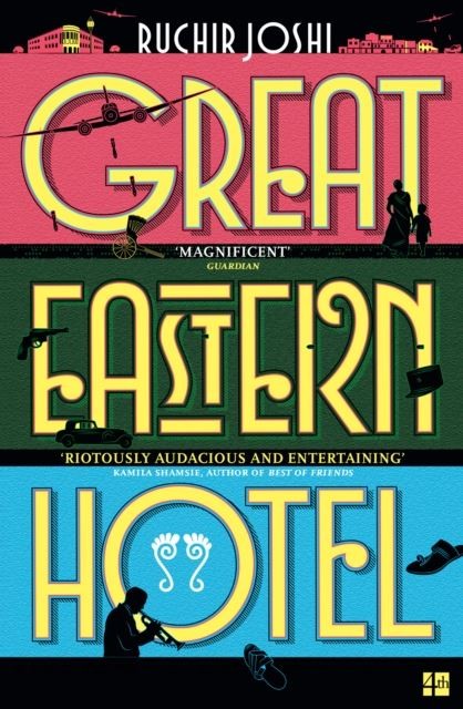 Great Eastern Hotel by Ruchir Joshi Paperback