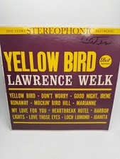 Yellow Bird Lawrence Welk Dot Ultra Stereophonic Long Play 33-1/3 Vinyl Record