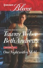 One Night with a SEAL: All OutAll In (Uniformly Hot!) By Weber, Tawny - GOOD