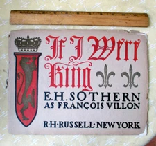 IF I WERE KING; ROMANTIC DRAMA In 5 ACTS,1901,Justin Huntly McCarthy,Illust