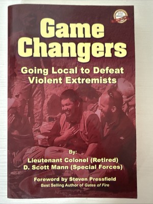 Game Changers Going Local to Defeat Violent Extremists 2015 by Scott Mann
