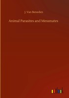 J. Van Beneden | Animal Parasites And Messmates | Buch | Englisch (2020)