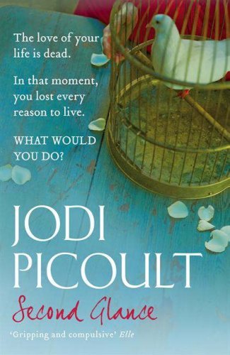 Second Glance,Jodi Picoult- 9780340897263