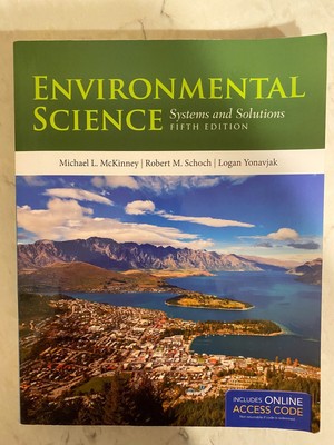 Environmental Science - Systems and Solutions - Fifth (5th) Edition
